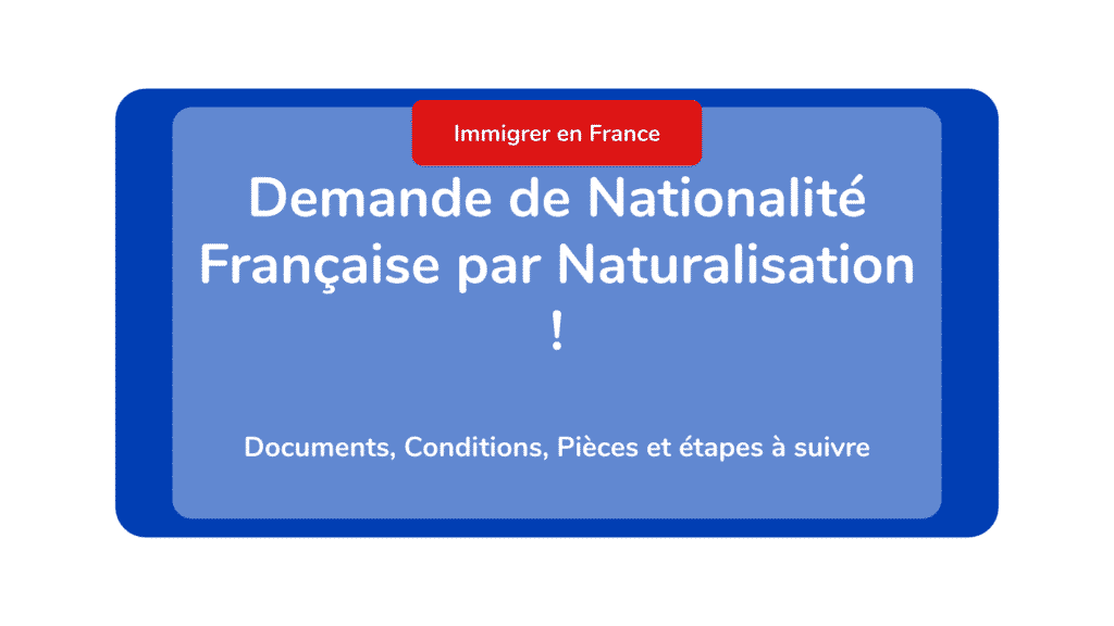 Demande De Nationalité Française Par Naturalisation - Les Documents